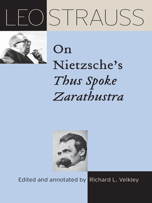 Title details for Leo Strauss on Nietzsche's "Thus Spoke Zarathustra" by Leo Strauss - Available